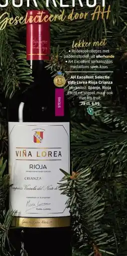 Albert Heijn AH Excellent Selectie 8.5 Viña Lorea Rioja Crianza aanbieding
