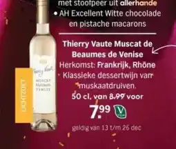 Albert Heijn Thierry Vaute Muscat de Beaumes de Venise aanbieding