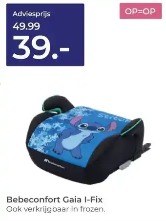Prenatal Bebeconfort Gaia I-Fix Ook verkrijgbaar in frozen. aanbieding