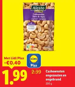 Lidl Cashewnoten Ongezouten en Ongebrand aanbieding