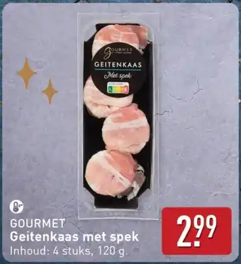 ALDI Gourmet Geitenkaas met spek aanbieding