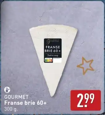 ALDI Gourmet Franse brie 60+ aanbieding