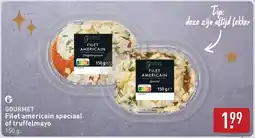 ALDI Gourmet Filet americain speciaal of truffelmayo aanbieding