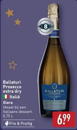 ALDI Ballaturi Prosecco extra dry aanbieding