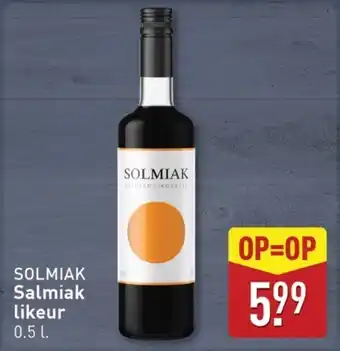 ALDI SOLMIAK Salmiak Likeur aanbieding