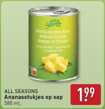 ALDI All Seasons Ananasstukjes op sap aanbieding