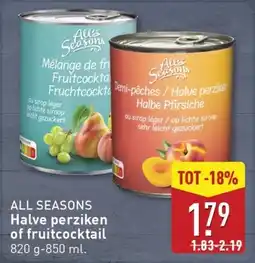 ALDI All Seasons Halve perziken of fruitcocktail aanbieding