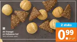 Albert Heijn AH Triangel en Italiaanse bol aanbieding