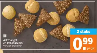 Albert Heijn AH Triangel en Italiaanse bol aanbieding