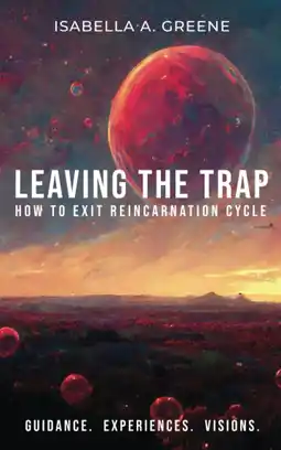 Amazon LEAVING THE TRAP: How to Exit Reincarnation Cycle aanbieding