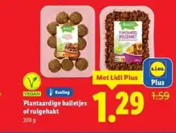 Lidl of rulgehaktPlantaardige balletjes of rulgehakt aanbieding