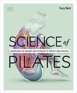 Amazon Science of Pilates: Understand the Anatomy and Physiology to Perfect Your Practice aanbieding