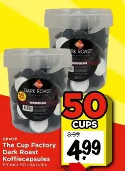 Vomar Voordeelmarkt OP=OPThe Cup Factory Dark Roast Koffiecapsules aanbieding