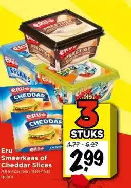 Vomar Voordeelmarkt Eru Smeerkaas of Cheddar Slices aanbieding