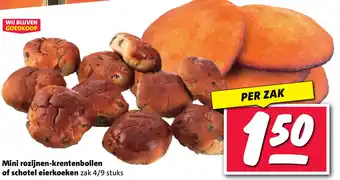 Nettorama Mini rozijnen krentenbollen of schotel eierkoeken aanbieding