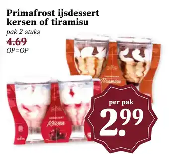 Coop Primafrost ijsdessert kersen of tiramisu aanbieding