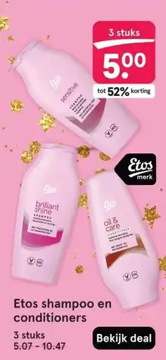 Etos Etos shampoo en conditioners aanbieding