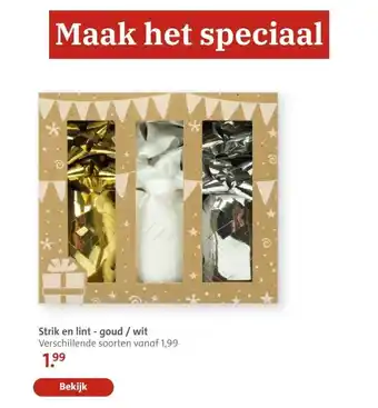 Bruna Strik en lint-goud/wit aanbieding