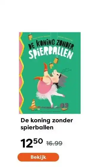 The Read Shop De koning zonder spierballen aanbieding