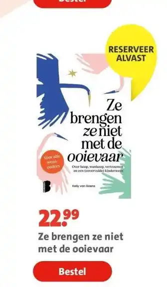 Bruna Ze brengen ze niet met de ooievaar aanbieding