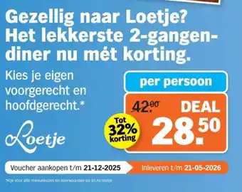 Albert Heijn Gezellig naar Loetje? Het lekkerste 2 gangen diner nu mét korting. aanbieding