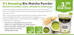 Gezond & Wel it's Amazing Bio Matcha Powder aanbieding