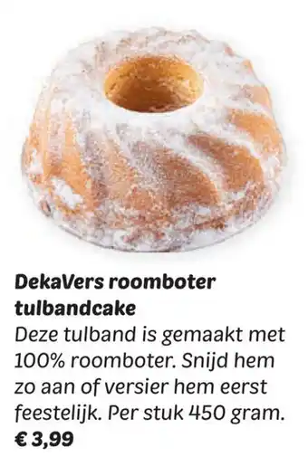 Dekamarkt DekaVers roomboter tulbandcake aanbieding