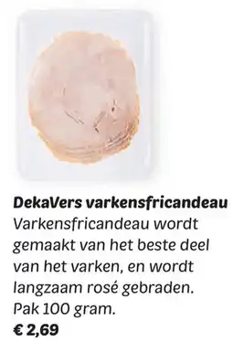 Dekamarkt DekaVers varkensfricandeau aanbieding