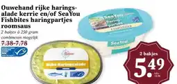 MCD Supermarkt Ouwehand rijke harings- alade kerrie en/of Sea You Fishbites haringpartjes roomsaus aanbieding