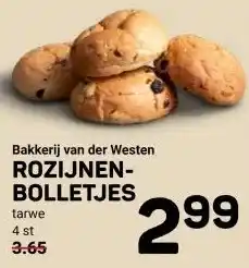 Ekoplaza Bakkerij van der Westen ROZIJNEN- BOLLETJES aanbieding