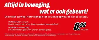 MediaMarkt Snel weer op weg! Herstellingen tot de aankoopwaarde van je toestel. aanbieding