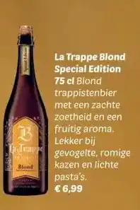 Dekamarkt La Trappe Blond Special Edition 75 cl aanbieding