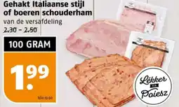 Poiesz Gehakt Italiaanse stijl of boeren schouderham aanbieding