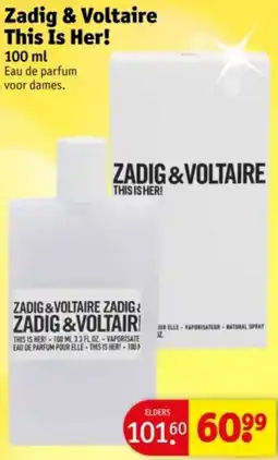 Kruidvat Zadig & Voltaire This Is Her! aanbieding