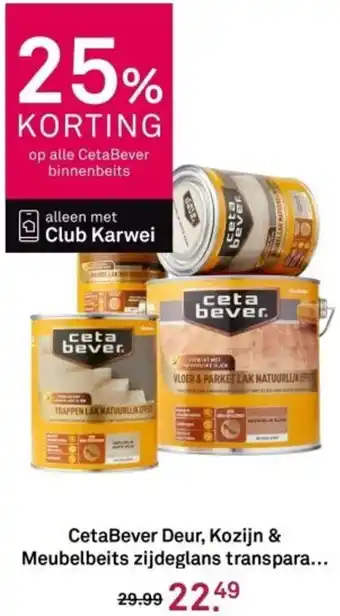 Karwei CetaBever Deur, Kozijn & Meubelbeits zijdeglans transpara aanbieding