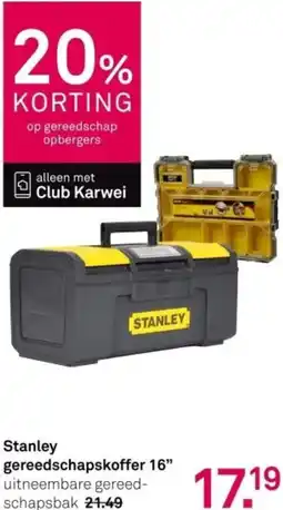 Karwei Stanley gereedschapskoffer 16” aanbieding