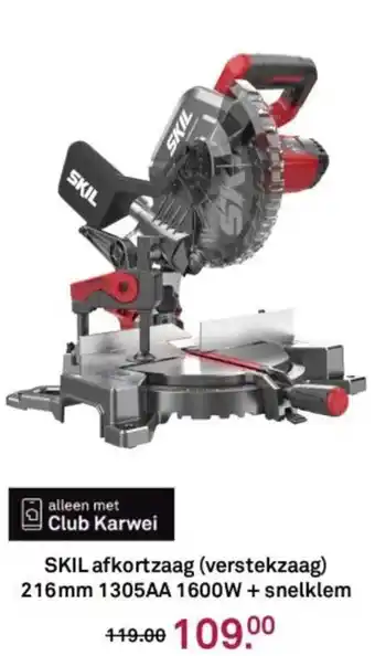 Karwei SKIL afkortzaag verstekzaag 216mm 1305AA 1600W + snelklem aanbieding