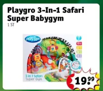 Kruidvat Playgro 3-In-1 Safari Super Babygym aanbieding