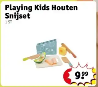 Kruidvat Playing Kids Houten Snijset aanbieding