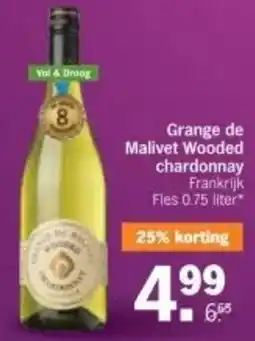 Albert Heijn Grange de Malivet Wooded chardonnay aanbieding