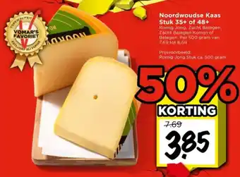 Vomar Voordeelmarkt Noordwoudse Kaas Stuk 35+ of 48+ aanbieding
