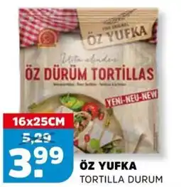 Sahan Supermarkten Öz yufka tortilla durum aanbieding