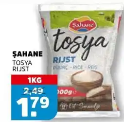 Sahan Supermarkten Şahane tosya rijst aanbieding