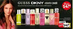 Kruidvat Keuze uit het hele assortiment Guess, Roberto Cavalli en DKNY bodymist. aanbieding