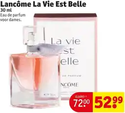 Kruidvat Lancôme La Vie Est Belle aanbieding