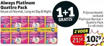 Kruidvat Always Platinum Quattro Pack aanbieding