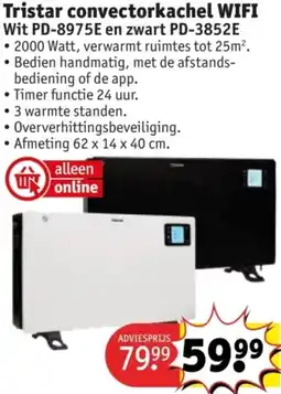 Kruidvat Tristar convectorkachel WIFI aanbieding