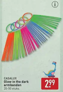 ALDI Casalux glow in the dark armbanden aanbieding