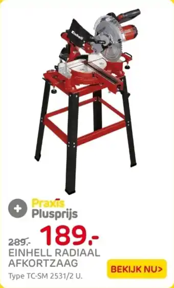 Praxis Einhell radiaal afkortzaag aanbieding