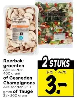 Vomar Voordeelmarkt Roerbak- groenten of Gesneden Champignons of Tauge aanbieding